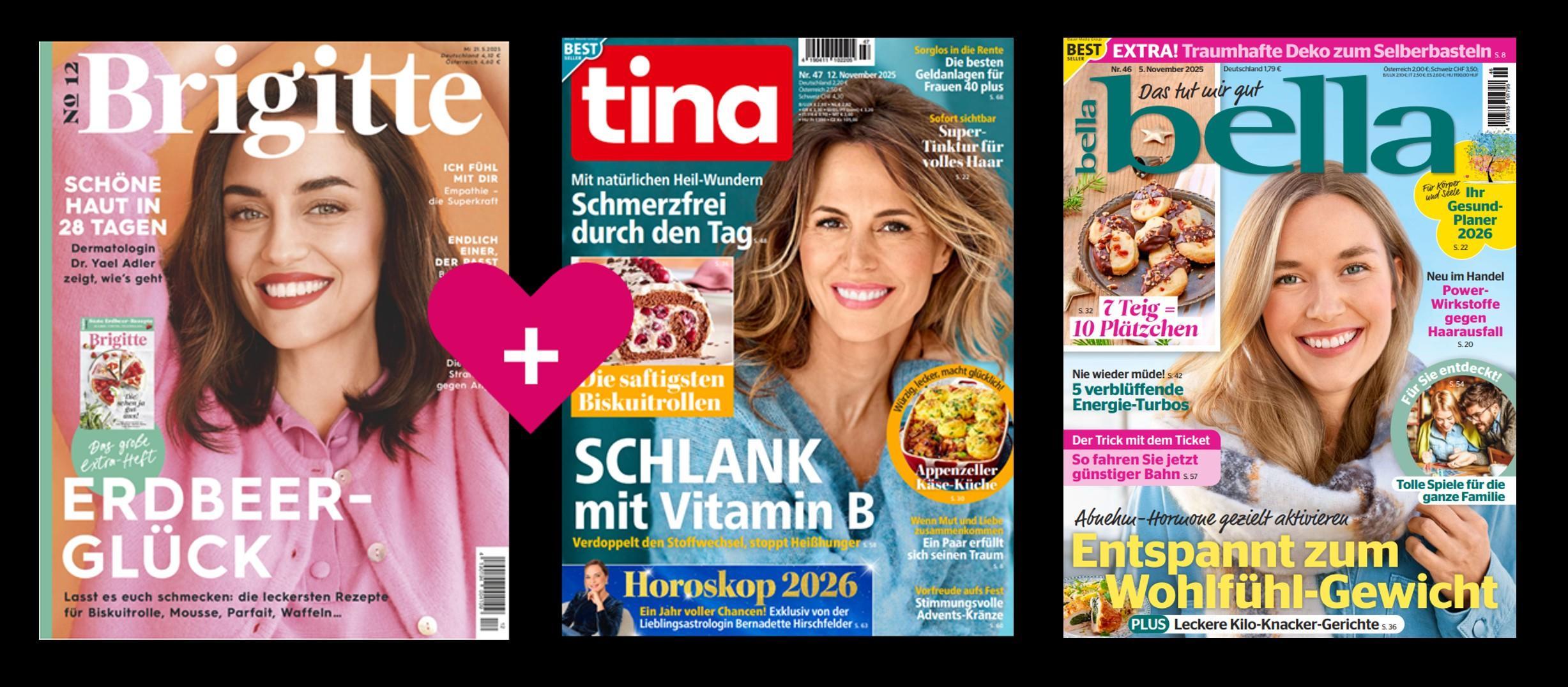 Das Bild zeigt drei Frauenmagazine, die nebeneinander platziert sind. Auf der linken Seite befindet sich das Magazin 'Brigitte' mit dem Titel 'Erdbeer-Glück' und einem Fokus auf Hautpflege. In der Mitte ist das Magazin 'tina' abgebildet, das Themen wie Schmerzfreiheit und Vitamin B behandelt. Rechts ist das Magazin 'bella' zu sehen, das sich mit Wohlfühl-Gewicht und Dekoration beschäftigt. Zwischen den Magazinen 'Brigitte' und 'tina' ist ein pinkes Herz mit einem Pluszeichen abgebildet, das möglicherweise eine Verbindung oder Kombination der Inhalte andeutet.
#!#
Frauenmagazine,Brigitte,tina,bella,Hautpflege,Vitamin B,Wohlfühl-Gewicht,Dekoration,Schmerzfreiheit,Erdbeer-Glück