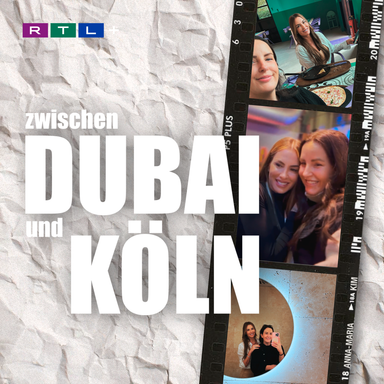 ZWISCHEN DUBAI UND KÖLN - MIT ANNA MARIA UND KIM 