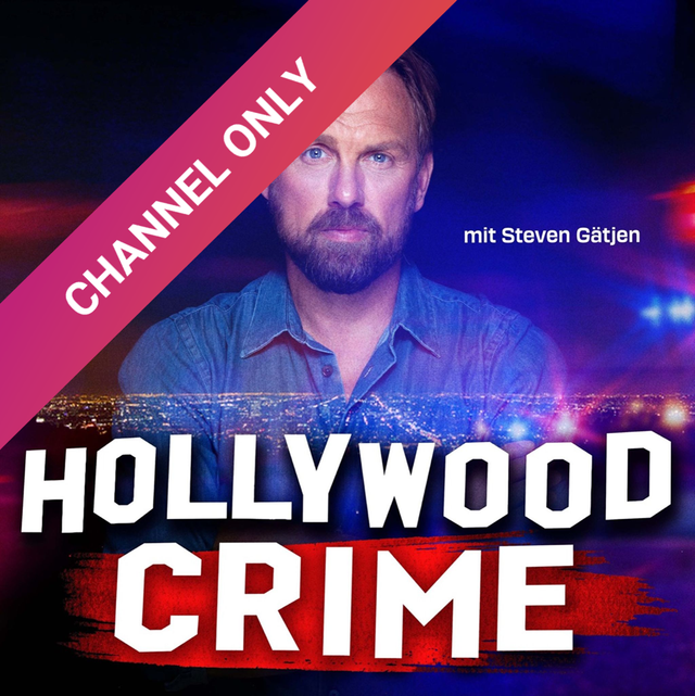 HOLLYWOOD CRIME MIT STEVEN GÄTJEN