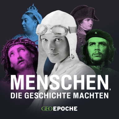 MENSCHEN, DIE GESCHICHTE MACHTEN