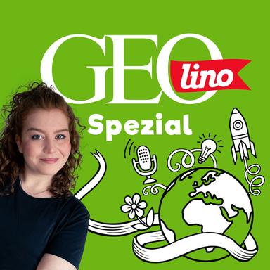GEOLINO SPEZIAL - DER WISSENSPODCAST FÜR JUNGE ENTDECKER:INNEN