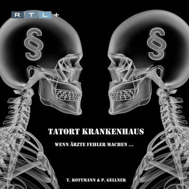 TATORT KRANKENHAUS - WENN ÄRZTE FEHLER MACHEN