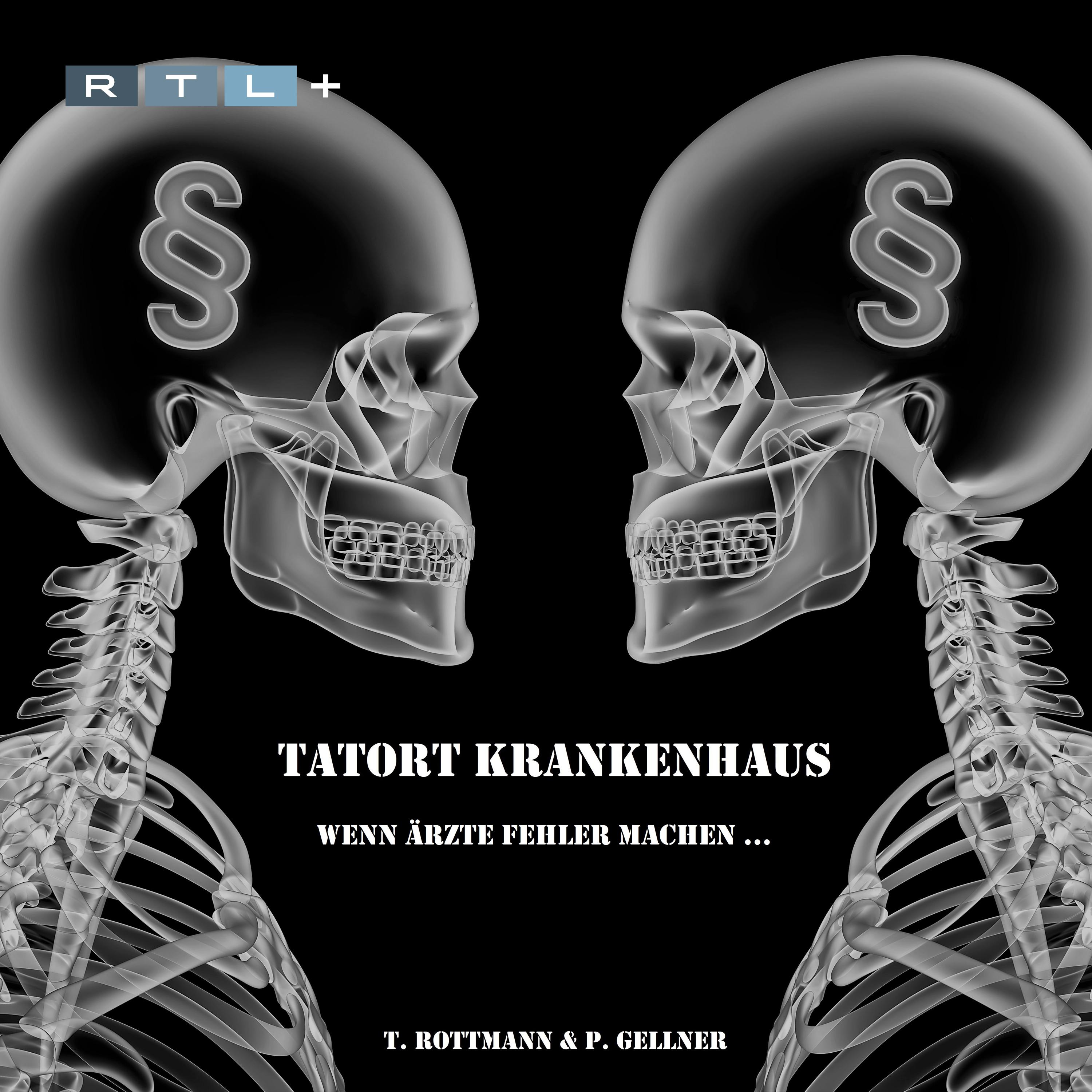TATORT KRANKENHAUS - WENN ÄRZTE FEHLER MACHEN